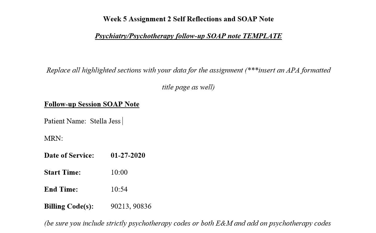 (Solution) NU-646 Week 5 Assignment 2: Self Reflections and SOAP Note ...